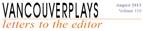 vancouverplays.com Letters to the Editor