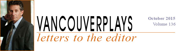 vancouverplays.com Letters to the Editor