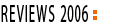 reviews 2006