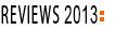 reviews 2013